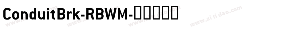 ConduitBrk-RBWM字体转换