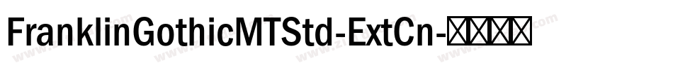 FranklinGothicMTStd-ExtCn字体转换