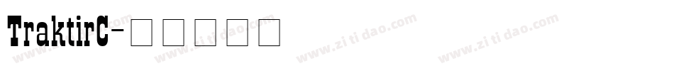 TraktirC字体转换