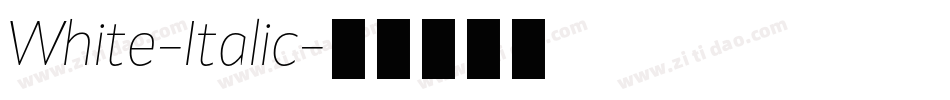 White-Italic字体转换