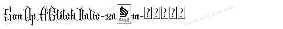 SonOfAGlitchItalic-xa3m字体转换