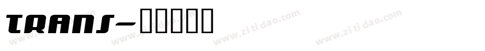 TRANS字体转换