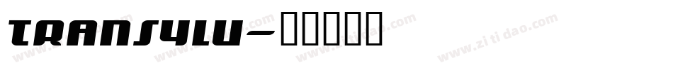 TRANSYLV字体转换