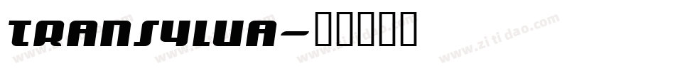TRANSYLVA字体转换