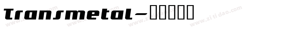 Transmetal字体转换