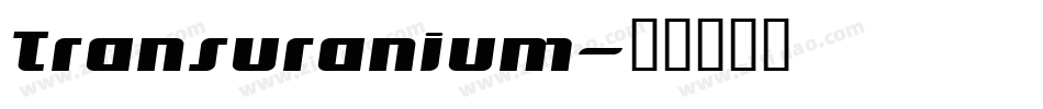 Transuranium字体转换