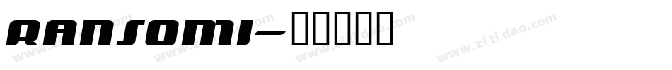 RANSOMI字体转换