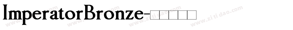 ImperatorBronze字体转换