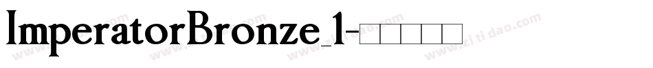 ImperatorBronze_1字体转换