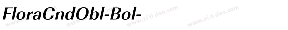 FloraCndObl-Bol字体转换