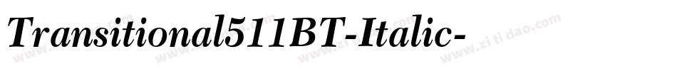 Transitional511BT-Italic字体转换
