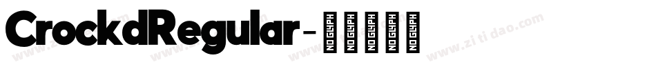 CrockdRegular字体转换