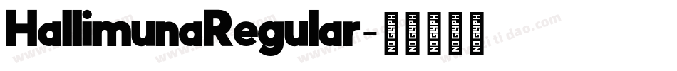 HallimunaRegular字体转换