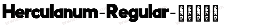 Herculanum-Regular字体转换