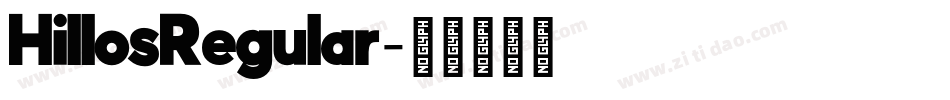 HillosRegular字体转换