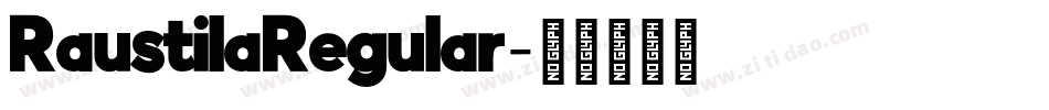 RaustilaRegular字体转换