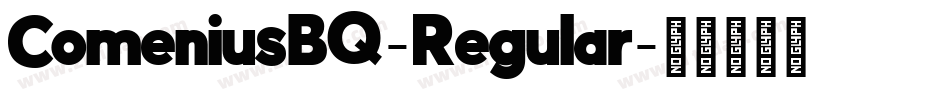 ComeniusBQ-Regular字体转换