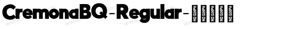 CremonaBQ-Regular字体转换