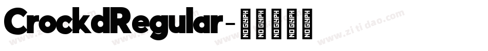 CrockdRegular字体转换