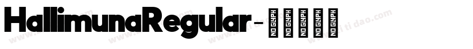 HallimunaRegular字体转换