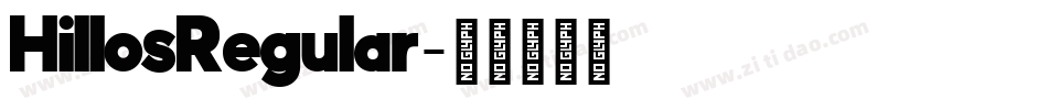 HillosRegular字体转换
