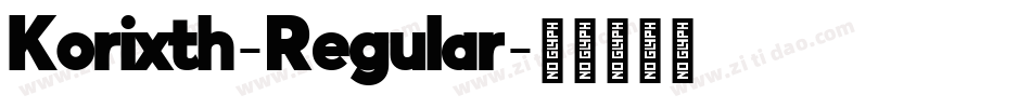 Korixth-Regular字体转换