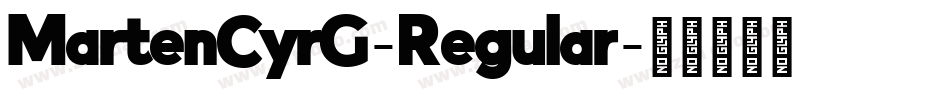 MartenCyrG-Regular字体转换