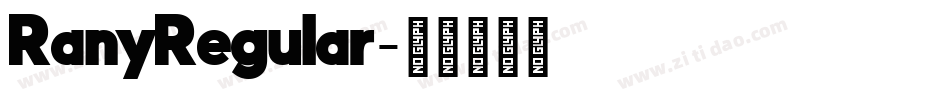 RanyRegular字体转换
