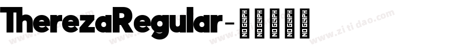 TherezaRegular字体转换
