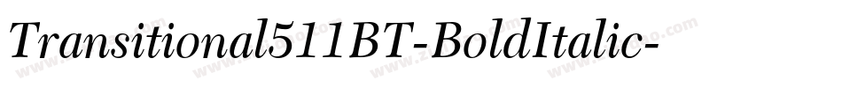 Transitional511BT-BoldItalic字体转换
