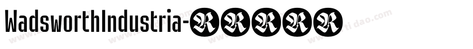 WadsworthIndustria字体转换