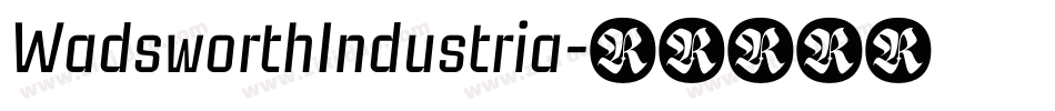 WadsworthIndustria字体转换