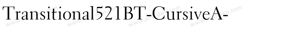 Transitional521BT-CursiveA字体转换