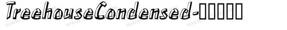 TreehouseCondensed字体转换