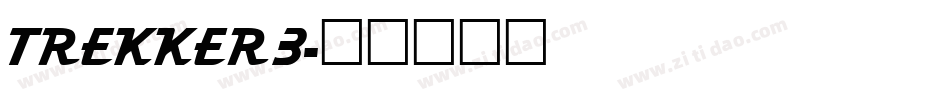 TREKKER3字体转换