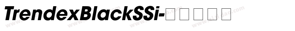 TrendexBlackSSi字体转换