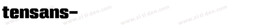 tensans字体转换