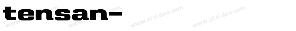 tensan字体转换