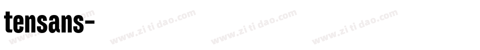 tensans字体转换