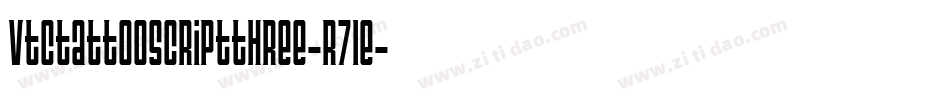 Vtctattooscriptthree-R71E字体转换