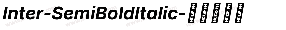 Inter-SemiBoldItalic字体转换