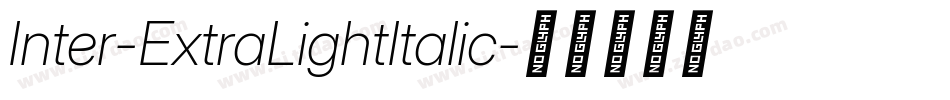 Inter-ExtraLightItalic字体转换