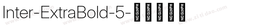 Inter-ExtraBold-5字体转换