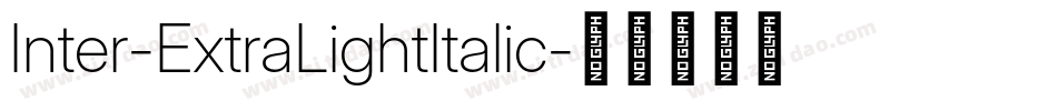 Inter-ExtraLightItalic字体转换