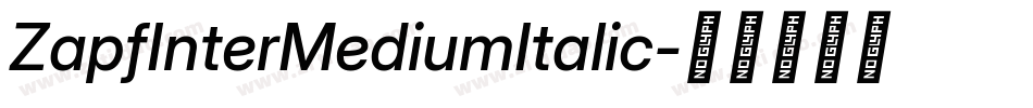 ZapfInterMediumItalic字体转换