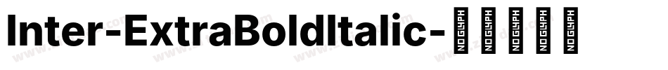 Inter-ExtraBoldItalic字体转换