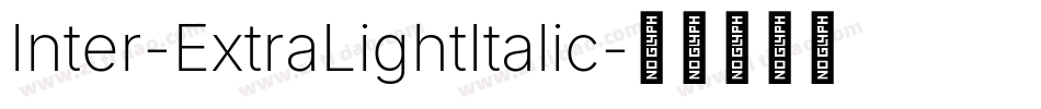 Inter-ExtraLightItalic字体转换