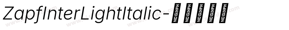 ZapfInterLightItalic字体转换