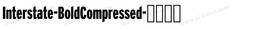 Interstate-BoldCompressed字体转换