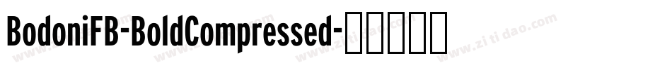 BodoniFB-BoldCompressed字体转换